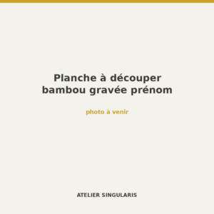 Planche à découper bambou gravée prénom