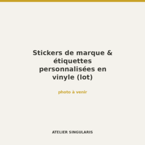 Stickers de marque & étiquettes personnalisées en vinyle (lot)